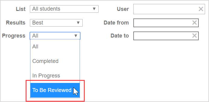 The to be reviewed attempt progress status is the last option in the Progress list.